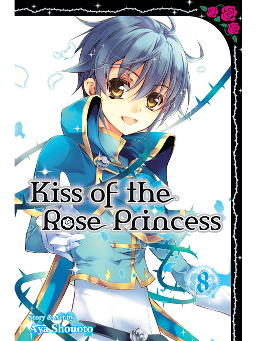 Title details for Kiss of the Rose Princess, Volume 8 by Aya Shouoto - Available